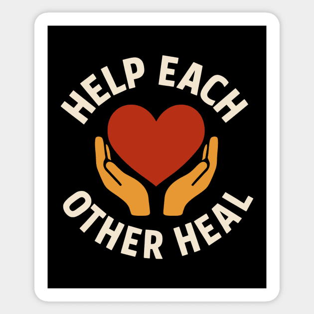 Help Each Other Heal Sticker by CreativeSage